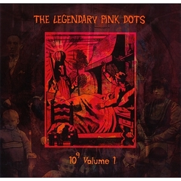 Ten To The Power Of Nine Vol.1 (Lim.Ed.) (Vinyl), Legendary Pink Dots