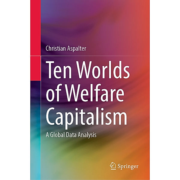 Ten Worlds of Welfare Capitalism, Christian Aspalter