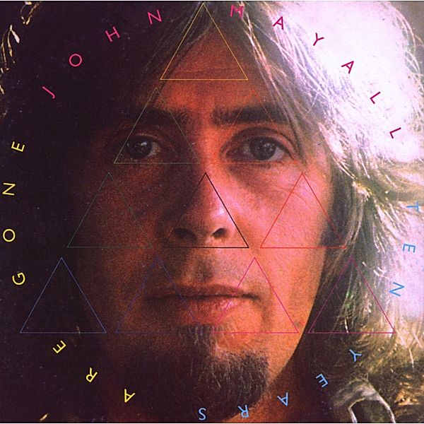 Ten Years Are Gone, John Mayall