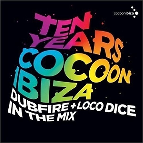 Ten Years Cocoon Ibiza, Dubfire & Loco Dice