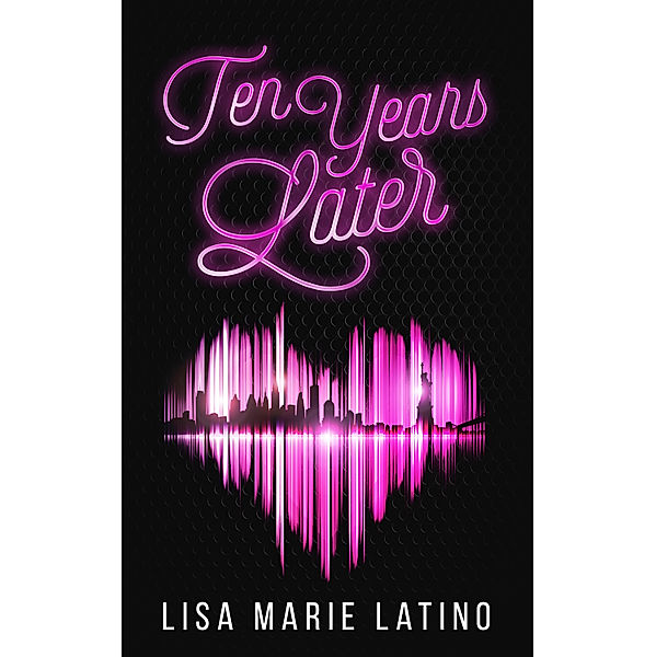 Ten Years Later, Lisa Marie Latino