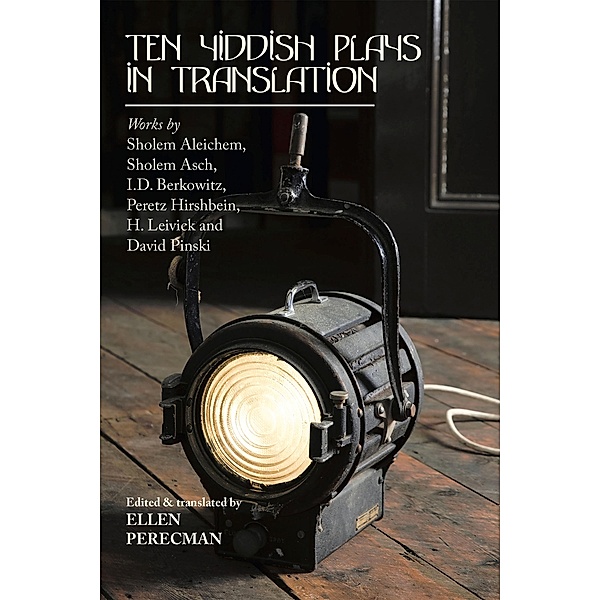 Ten Yiddish Plays in Translation, Ellen Perecman