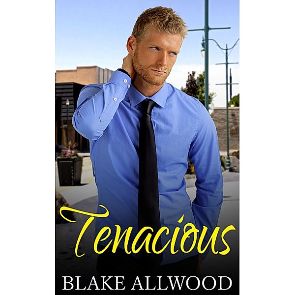 Tenacious, Blake Allwood