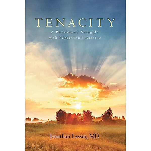 Tenacity, Jonathan Lessin Md