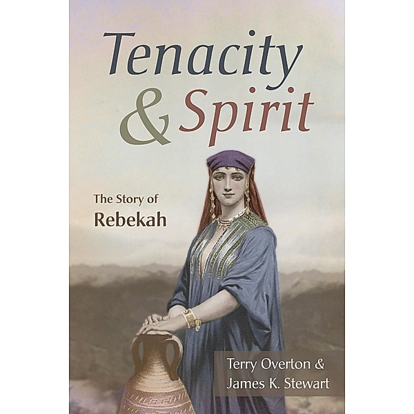 Tenacity and Spirit, Terry Overton, James K. Stewart