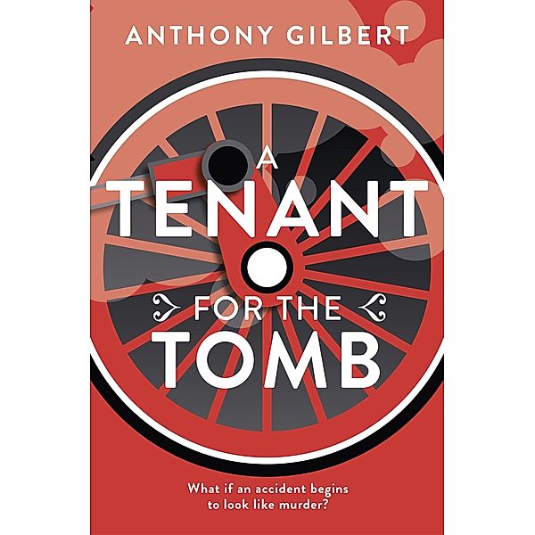 Tenant for the Tomb / Murder Room Bd.533, Anthony Gilbert