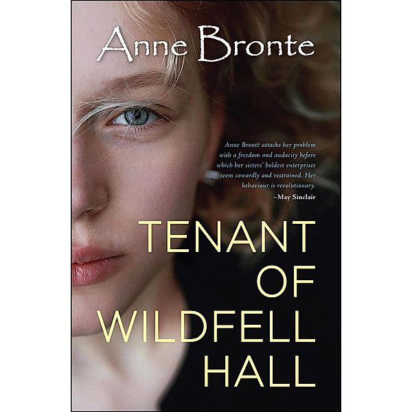 Tenant of Wildfell Hall, Anne Bronte