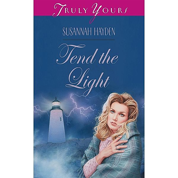 Tend The Light, Susannah Hayden