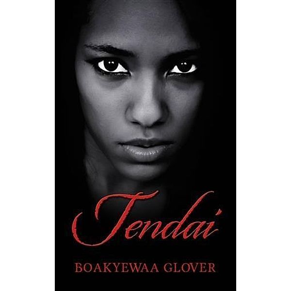 Tendai, Boakyewaa Glover