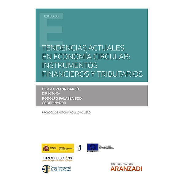 Tendencias actuales en economía circular: instrumentos financieros y tributarios / Estudios, Gemma Patón García, Rodolfo Salassa Boix