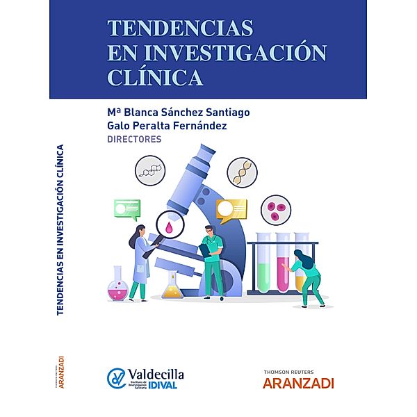 Tendencias en Investigación Clínica / Estudios, Galo Peralta Fernández, Mª Blanca Sánchez Santiago