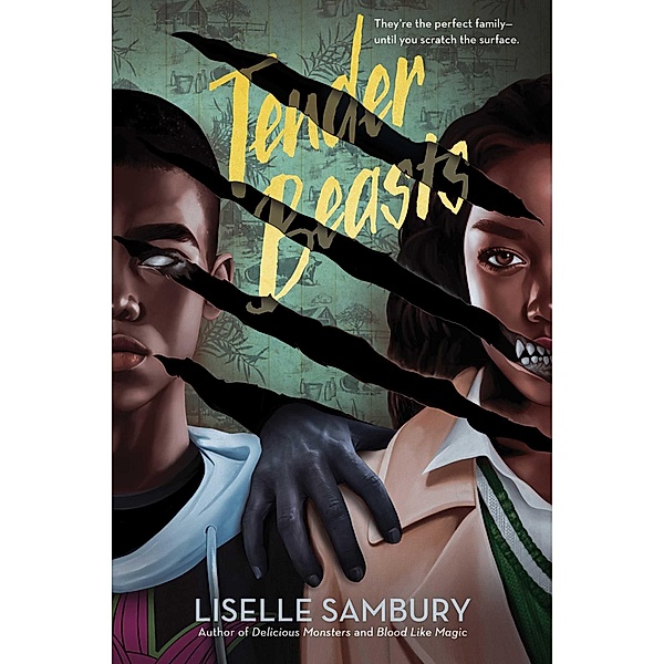 Tender Beasts, Liselle Sambury