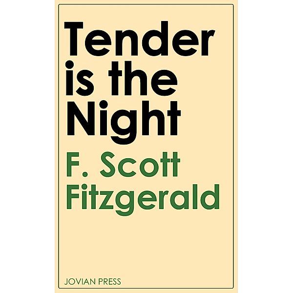 Tender is the Night, F. Scott Fitzgerald