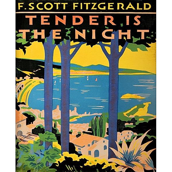 Tender Is the Night, F. Scott Fitzgerald