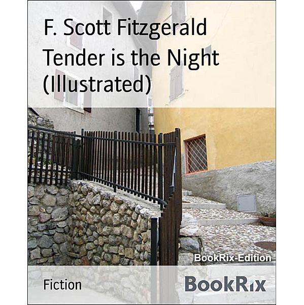 Tender is the Night (Illustrated), F. Scott Fitzgerald