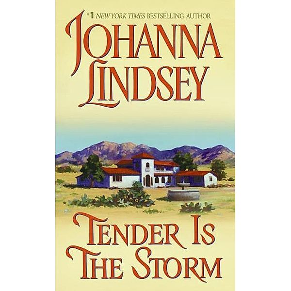 Tender Is the Storm, Johanna Lindsey