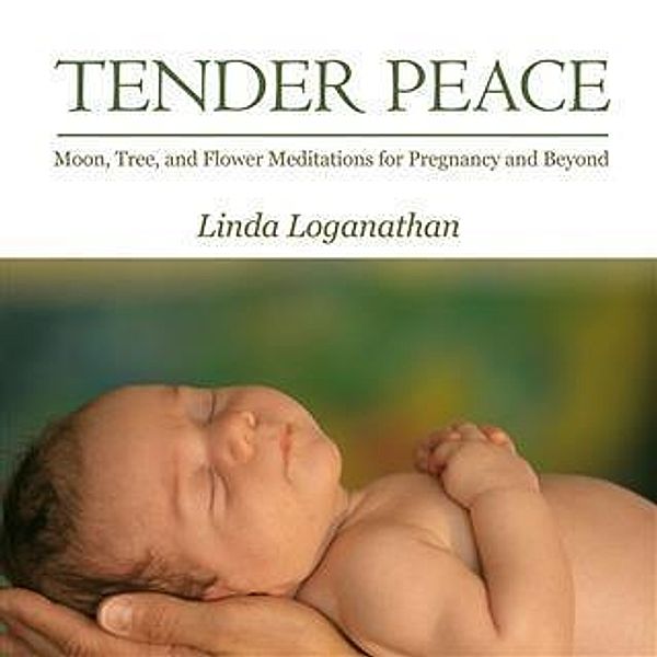 TENDER PEACE, Linda Loganathan