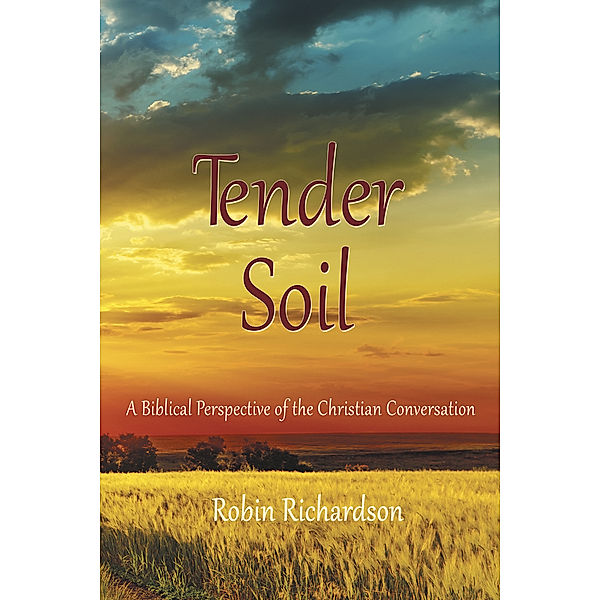 Tender Soil, Robin Richardson