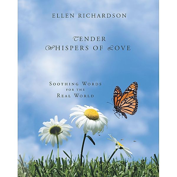 Tender Whispers of Love, Ellen Richardson