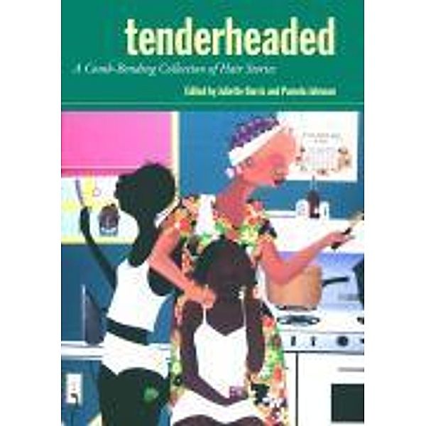 Tenderheaded