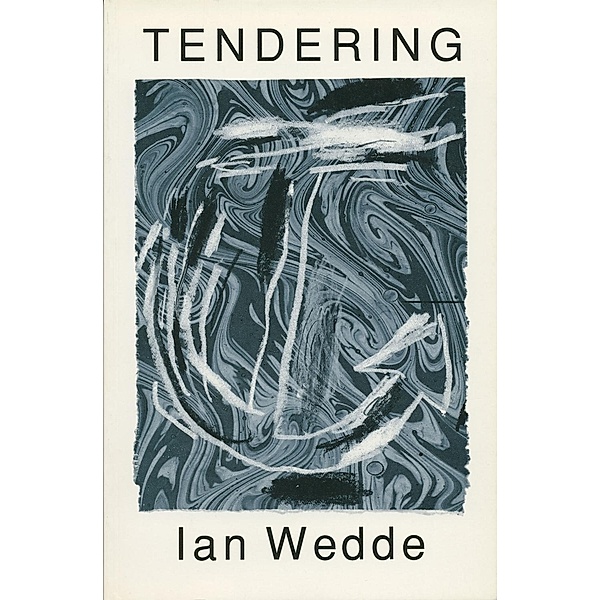 Tendering, Ian Wedde
