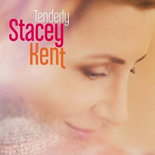 Tenderly, Stacey Kent