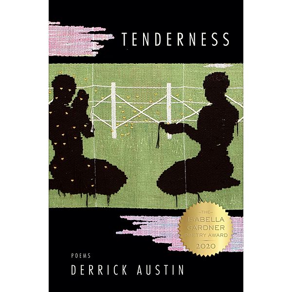 Tenderness, Derrick Austin