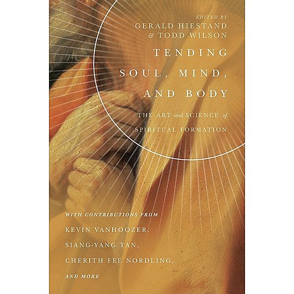 Tending Soul, Mind, and Body