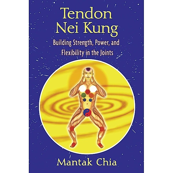 Tendon Nei Kung, Mantak Chia