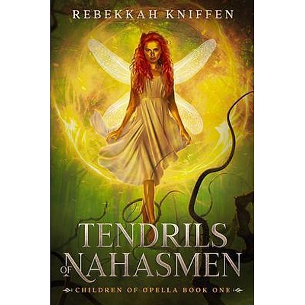 Tendrils of Nahasmen, Rebekkah Kniffen