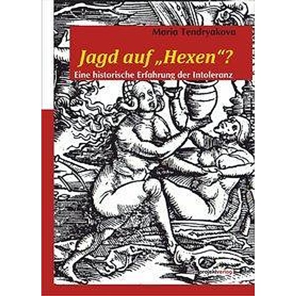 Tendryakova, M: Jagd auf Hexen?, Maria Tendryakova