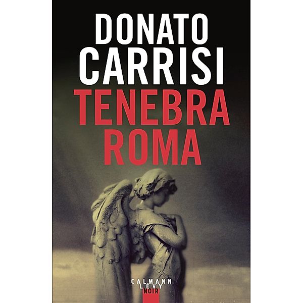 Tenebra Roma / Suspense Crime, Donato Carrisi