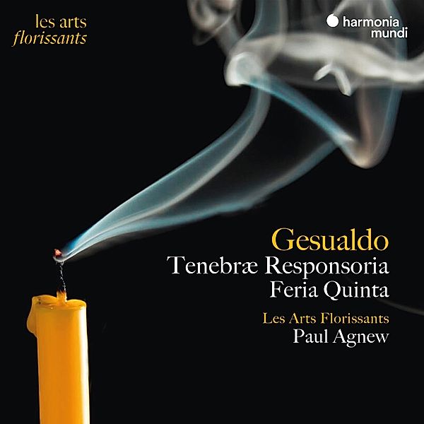 Tenebrae Responsaria/Feria Quinta, Les Arts Florissants, Paul Agnew