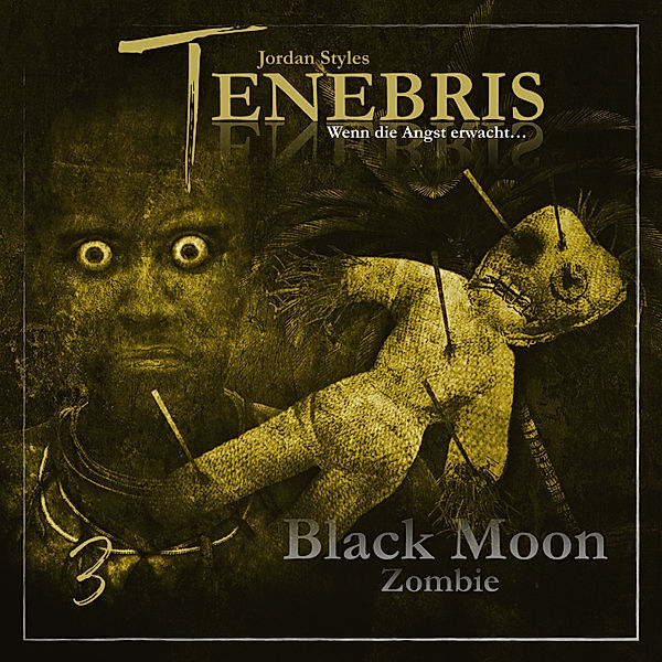 Tenebris - 3 - Black Moon Zombie, Jordan Styles