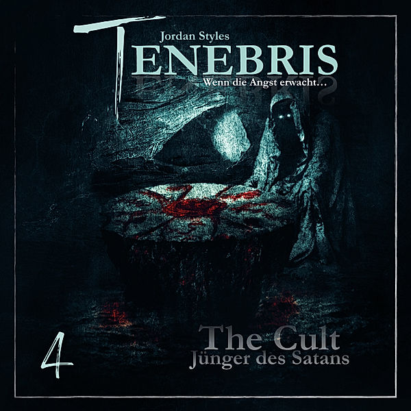 Tenebris - 4 - The Cult - Jünger des Satans, Jordan Styles