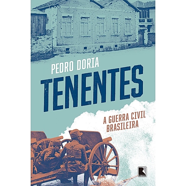 Tenentes, Pedro Doria