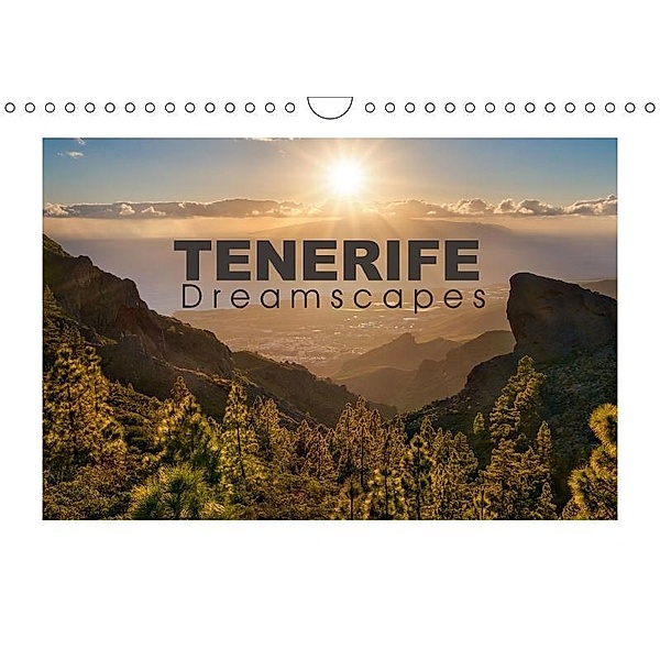 Tenerife Dreamscapes (Wall Calendar 2017 DIN A4 Landscape), Raico Rosenberg