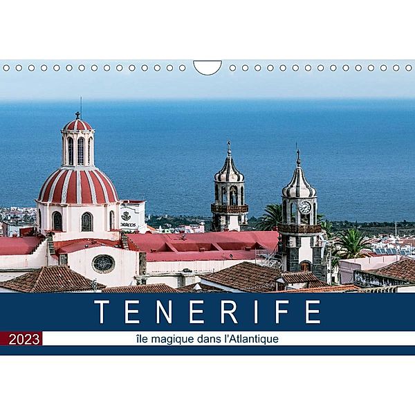 Tenerife île magique dans l'Atlantique (Calendrier mural 2023 DIN A4 horizontal), Dieter Meyer