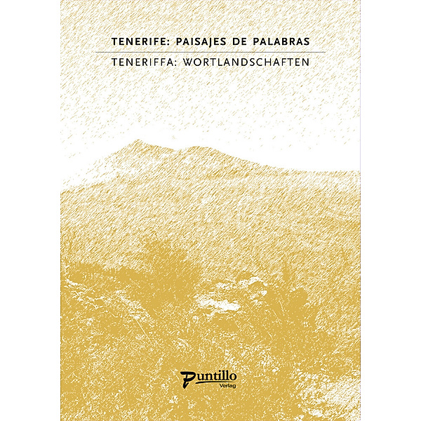 TENERIFE: PAISAJES DE PALABRAS