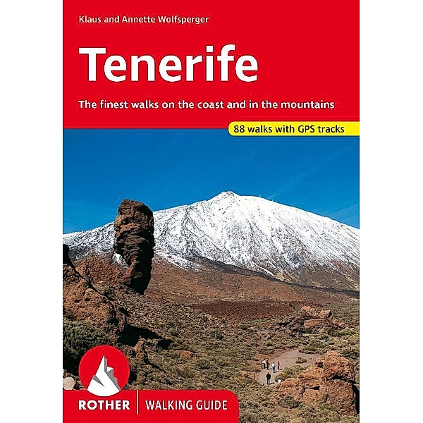 Tenerife (Walking Guide), Klaus Wolfsperger, Annette Wolfsperger
