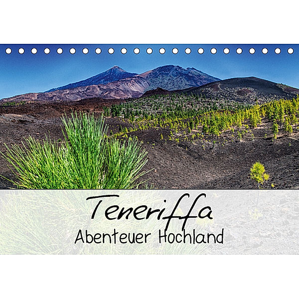 Teneriffa - Abenteuer Hochland (Tischkalender 2019 DIN A5 quer), Benjamin Wiedmann