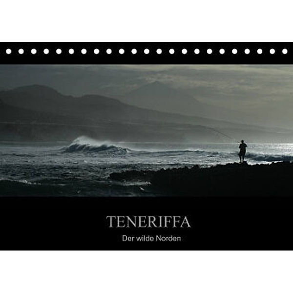 TENERIFFA   Der wilde Norden (Tischkalender 2022 DIN A5 quer), Marko Knuth