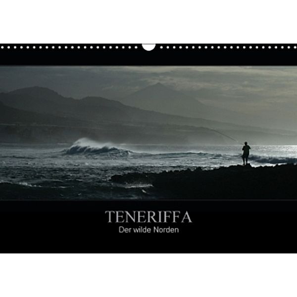 TENERIFFA Der wilde Norden (Wandkalender 2016 DIN A3 quer), Marko Knuth