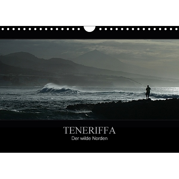 TENERIFFA Der wilde Norden (Wandkalender 2018 DIN A4 quer), Marko Knuth