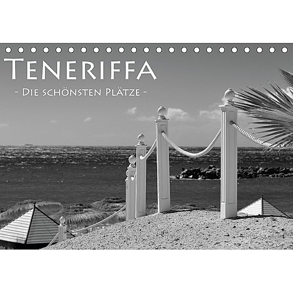 Teneriffa - die schönsten Plätze (Tischkalender 2017 DIN A5 quer), Robert Styppa