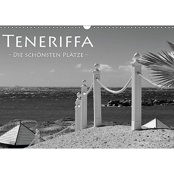 Teneriffa - die schönsten Plätze (Wandkalender 2017 DIN A3 quer), Robert Styppa