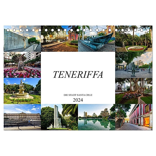 Teneriffa - Die Stadt Santa Cruz (Tischkalender 2024 DIN A5 quer), CALVENDO Monatskalender, Dirk Meutzner