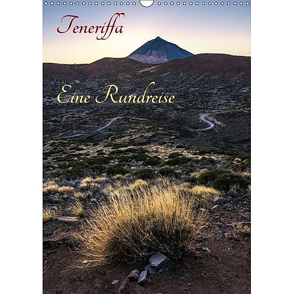 Teneriffa Eine Rundreise (Wandkalender 2017 DIN A3 hoch), Jean Claude Castor