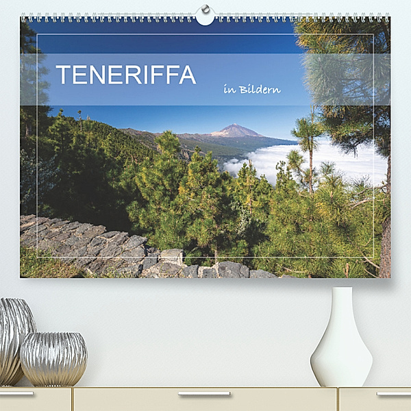 Teneriffa in Bildern (Premium, hochwertiger DIN A2 Wandkalender 2023, Kunstdruck in Hochglanz), Heiko Zahn