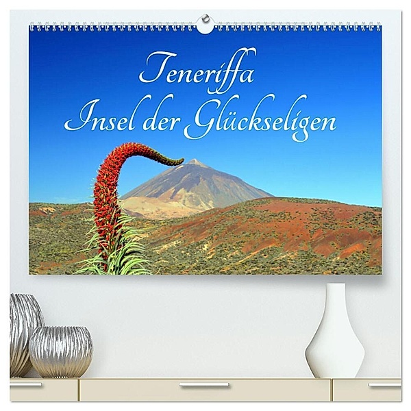 Teneriffa Insel der Glückseligen (hochwertiger Premium Wandkalender 2024 DIN A2 quer), Kunstdruck in Hochglanz, Rainer Hasanovic